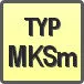 Piktogram - Typ: MKSm
